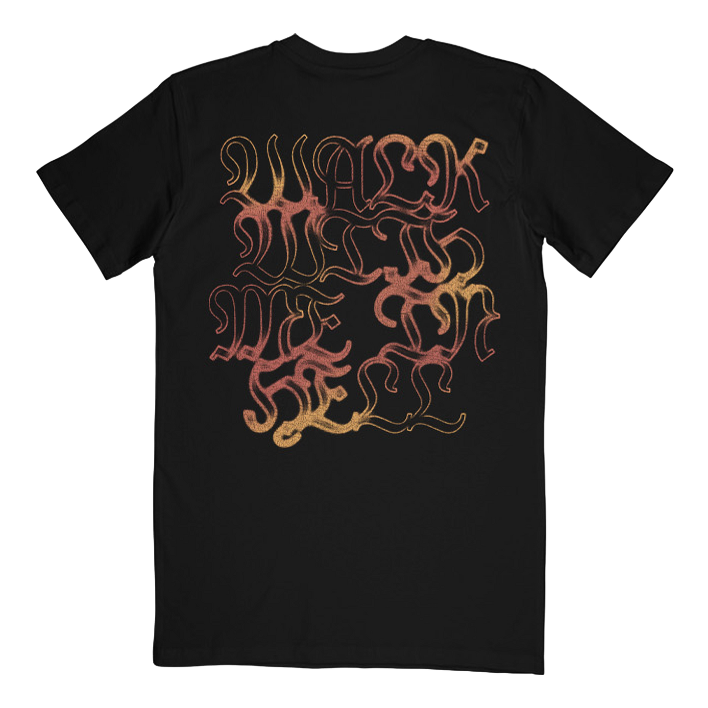Walk With Me In Hell Tee