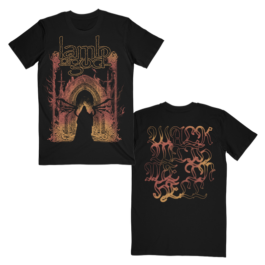 Walk With Me In Hell Tee